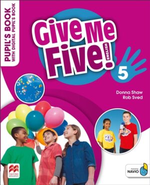 GIVE ME FIVE 5 Pupil's Book Pack