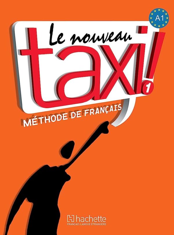 Le Nouveau Taxi! 1 Livre De L'eleve+CD