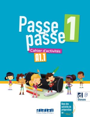Passe passe 1 A1.1 – Cahier + didierfle.app - pracovný zošit