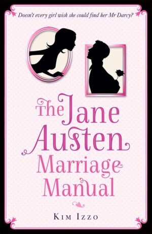 Jane Austen Marriage Manual