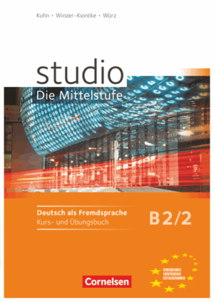 Studio d - B2/2 Die Mittelstufe: Kurs-und Übungsbuch + CD