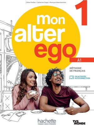 Mon Alter Ego 1 - Livre de l'élève (A1) učebnica