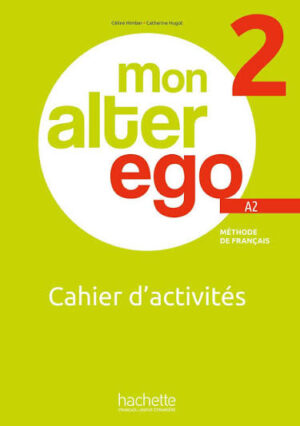 Mon Alter Ego 2 - Cahier d´activités (A2) pracovný zošit
