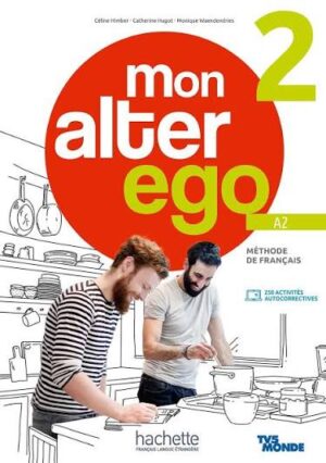 Mon Alter Ego 2 - Livre de l´éleve (A2) učebnica